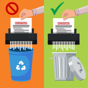 Le papier déchiqueté n'est pas recyclable. Ne le mettez pas dans votre bac de recyclage.